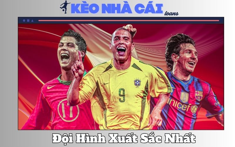 Doi Hinh Xuat Sac Nhat Moi Thoi Dai Khi Nhung Huyen Thoai Hop Nhat