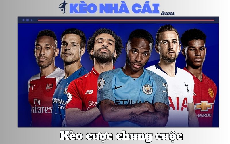 Keo Cuoc Chung Cuoc La Gi Giai Thich De Hieu Cach Choi Chuan