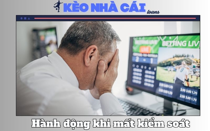 Chơi có trách nhiệm 3 Nhận diện và hành động khi mất kiểm soát